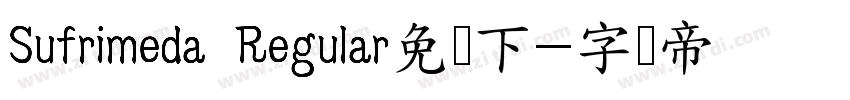 Sufrimeda Regular免费下字体转换